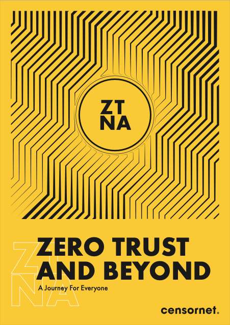 Censornet - Zero Trust and Beyond